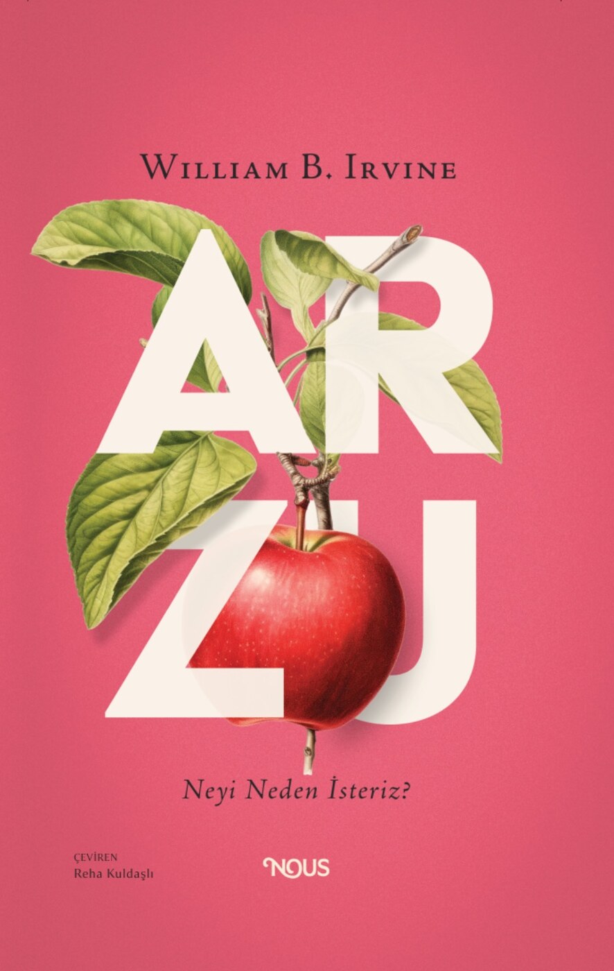 Arzu — Neyi Neden İsteriz?